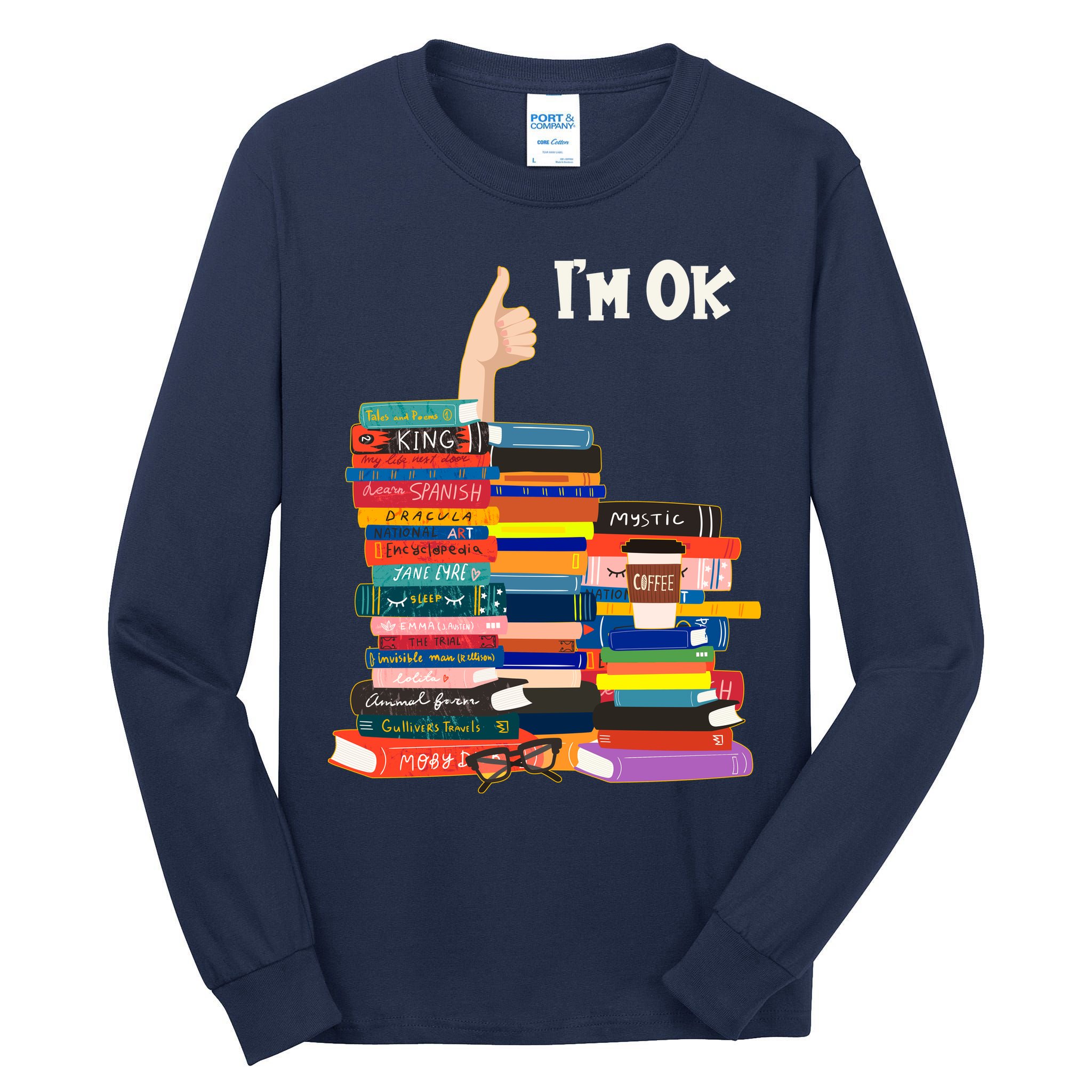 Funny Thumbs Up I'm Ok Book Lover Tall Long Sleeve T-Shirt