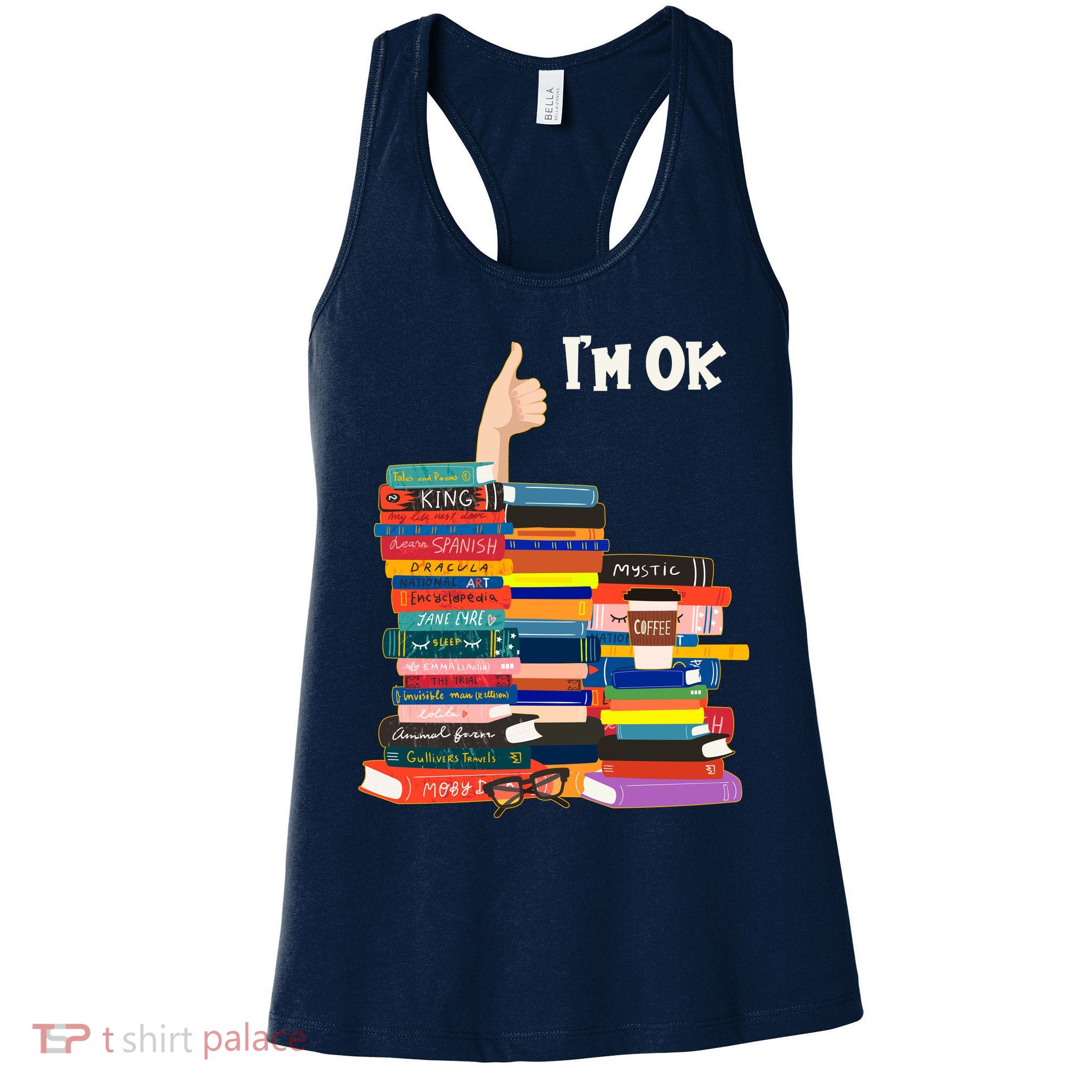 Funny Thumbs Up I'm Ok Book Lover Womens Tank Top