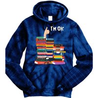 Funny Thumbs Up I'm Ok Book Lover Tie Dye Hoodie