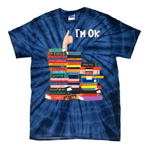 Funny Thumbs Up I'm Ok Book Lover Tie-Dye T-Shirt