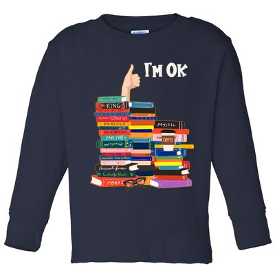 Funny Thumbs Up I'm Ok Book Lover Toddler Long Sleeve Shirt
