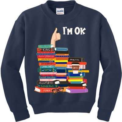 Funny Thumbs Up I'm Ok Book Lover Kids Sweatshirt