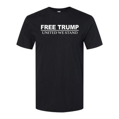 Free Trump United We Stand Softstyle® CVC T-Shirt