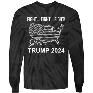 Fight...Fight...Fight! Trump Usa Flag Map Usa Election 2024 Tie-Dye Long Sleeve Shirt