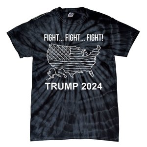 Fight...Fight...Fight! Trump Usa Flag Map Usa Election 2024 Tie-Dye T-Shirt