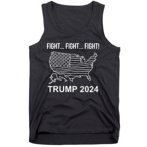 Fight...Fight...Fight! Trump Usa Flag Map Usa Election 2024 Tank Top