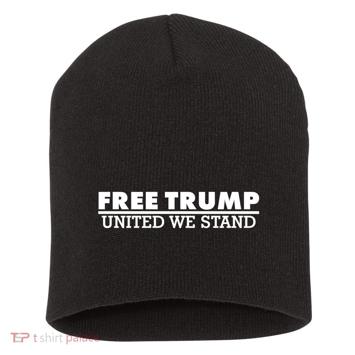 Free Donald Trump United We Stand Supporter Short Acrylic Beanie