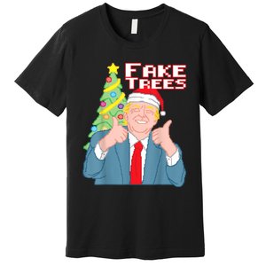 Fake Trees Us President Donald Trump Ugly Christmas Premium T-Shirt