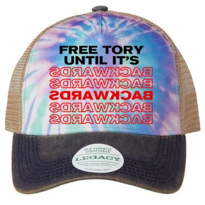 Free Tory Until ItS Backwards Legacy Tie Dye Trucker Hat