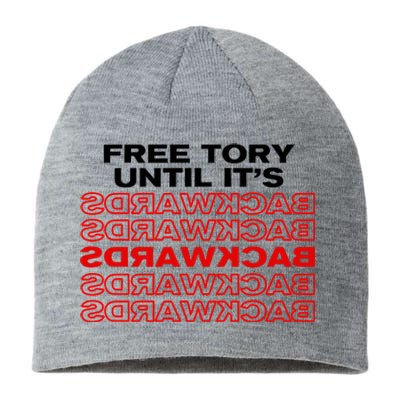 Free Tory Until ItS Backwards Sustainable Beanie