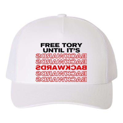 Free Tory Until ItS Backwards Yupoong Adult 5-Panel Trucker Hat