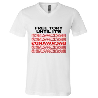 Free Tory Until ItS Backwards V-Neck T-Shirt