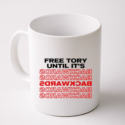 Free Tory Until ItS Backwards Mug