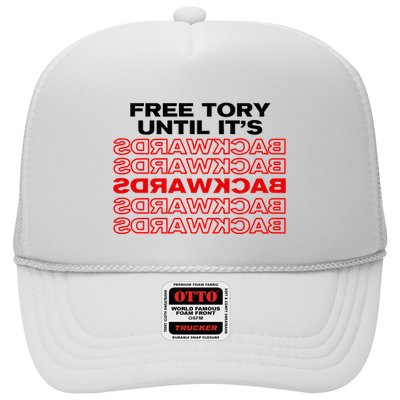 Free Tory Until ItS Backwards Trucker Hat