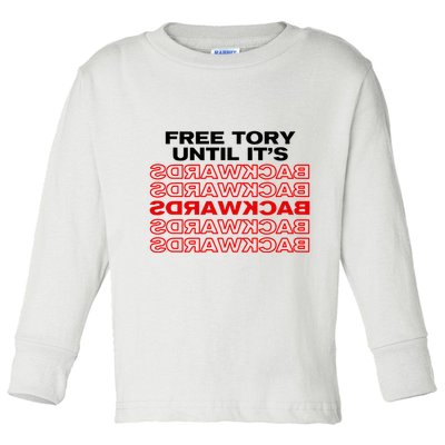 Free Tory Until ItS Backwards Toddler Long Sleeve Shirt