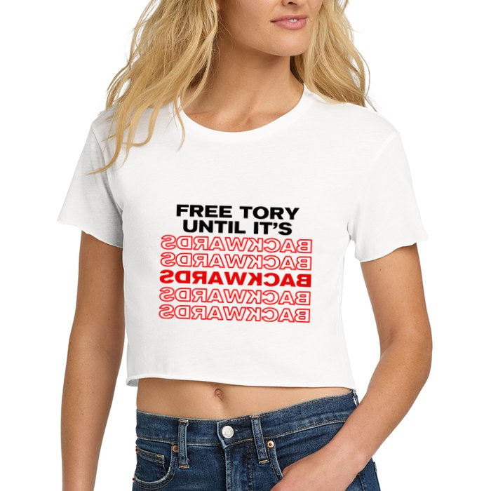 Free Tory Until ItS Backwards Crop Top