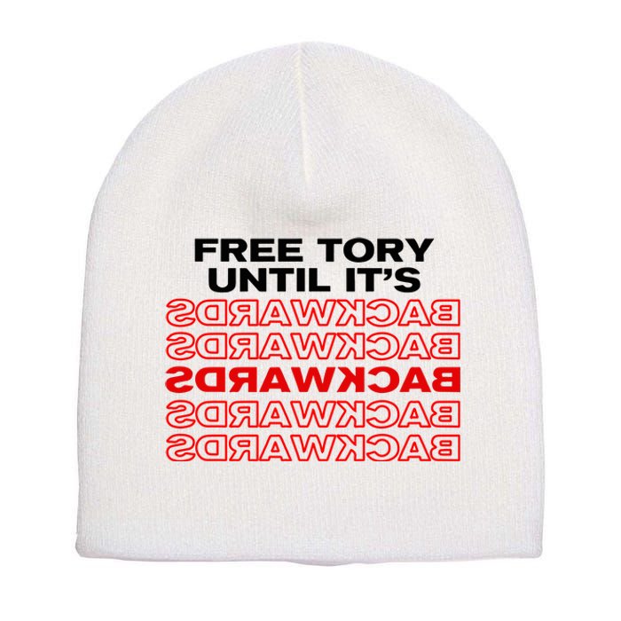 Free Tory Until ItS Backwards Short Acrylic Beanie