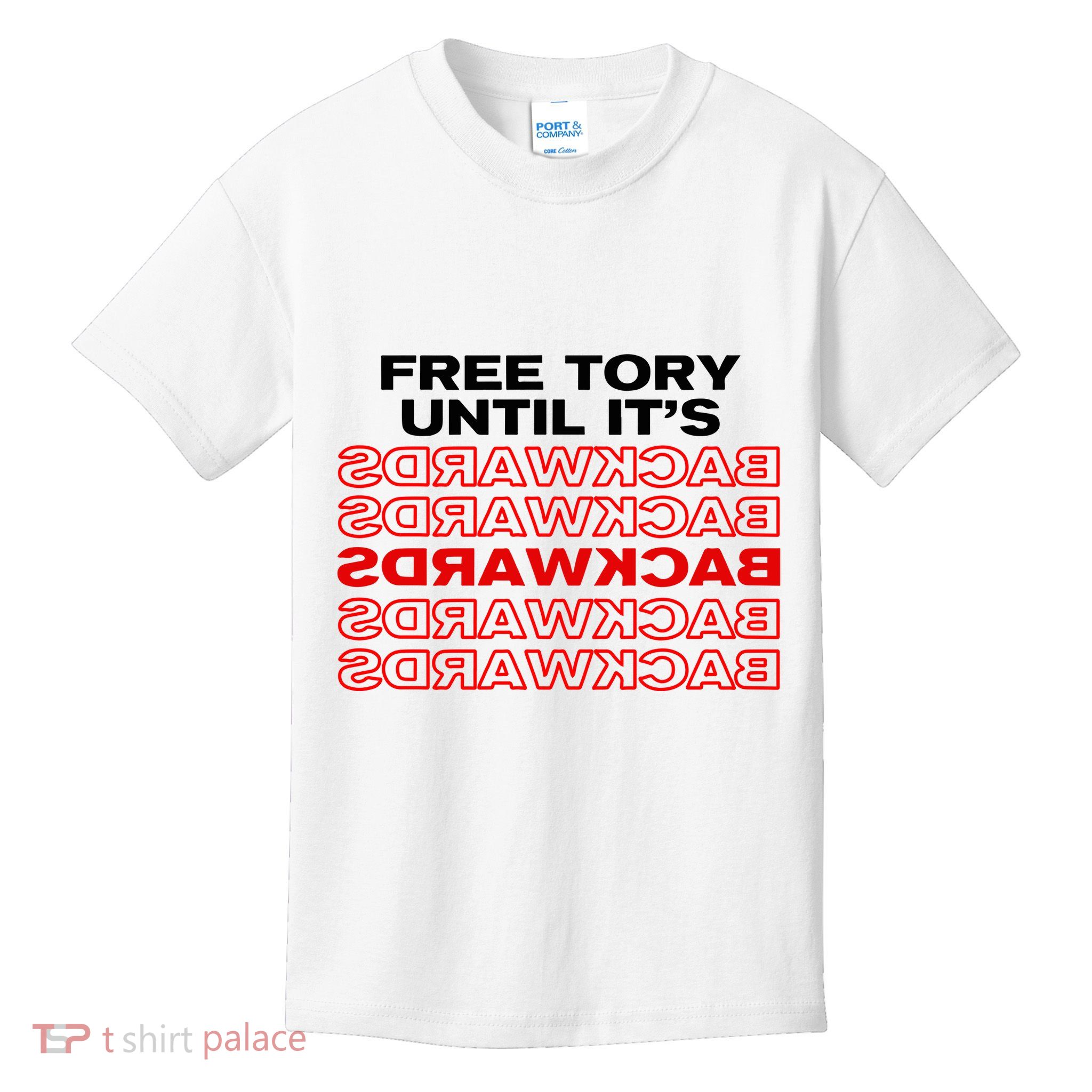 Free Tory Until ItS Backwards Kids T-Shirt