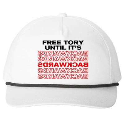 Free Tory Until ItS Backwards Snapback Five-Panel Rope Hat