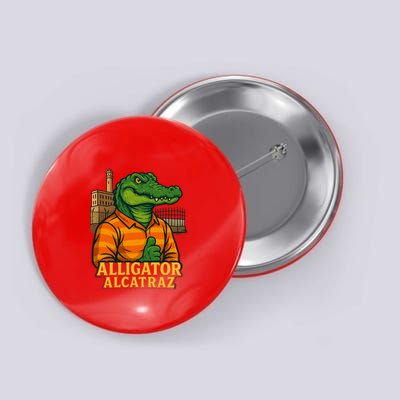 Funny Thumbs Up Alligator Alcatraz Button