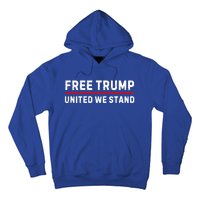 Free Trump United We Stand Support Trump 2024 Funny Gift Hoodie