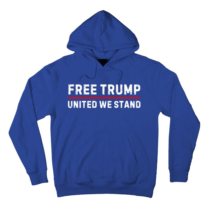 Free Trump United We Stand Support Trump 2024 Funny Gift Hoodie