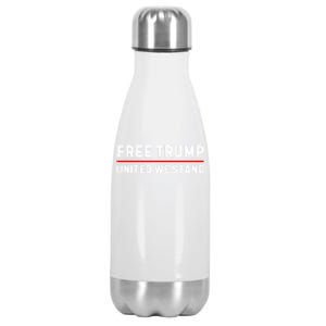 Free Trump United We Stand Support Trump 2024 Funny Gift Stainless Steel Insulated Water Bottle