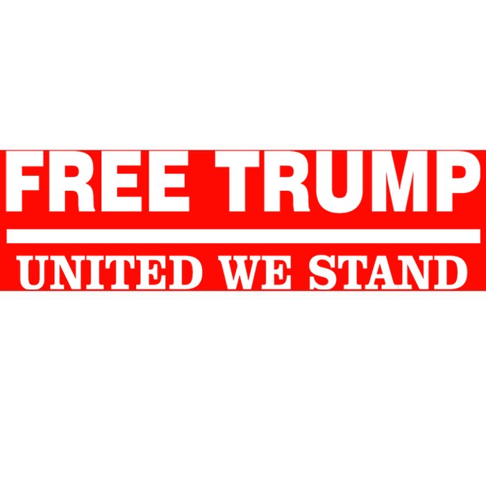 Free Trump United We Stand President Trump Supportive Bumper Sticker