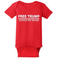 Free Trump United We Stand President Trump Supportive Baby Bodysuit