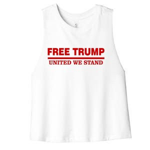 Free Trump United We Stand President Trump Supportive Women's Racerback Cropped Tank