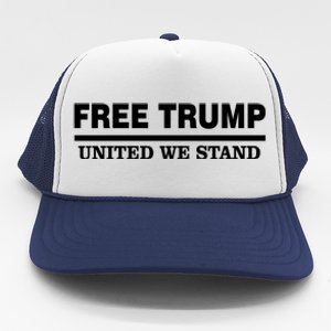 Free Trump United We Stand Trucker Hat