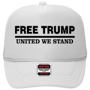 Free Trump United We Stand High Crown Mesh Back Trucker Hat