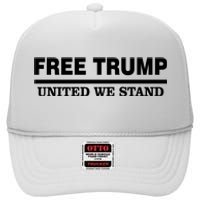 Free Trump United We Stand High Crown Mesh Back Trucker Hat