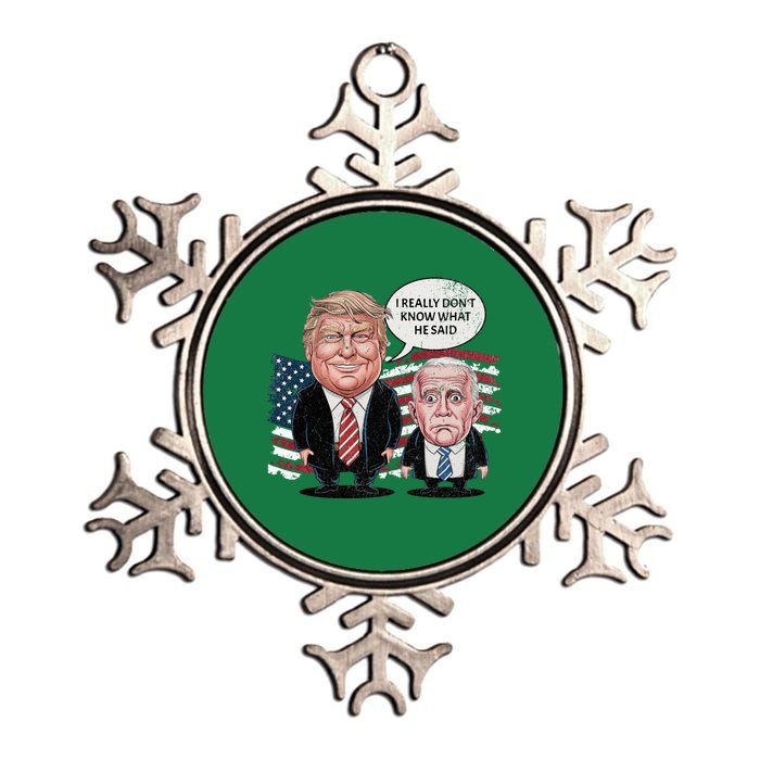 Funny Trump Vs Biden I Really DonT Know What He Said Metallic Star Ornament