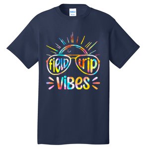 Field Trip Vibes Sunglasses Tie Dye Field Day Teachers Tall T-Shirt