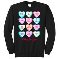 Funny Teacher Valentines Day Teach Heart Candy Tall Sweatshirt