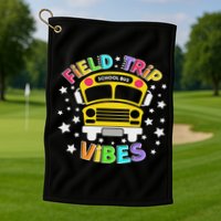 Field Trip Vibes Field Day School Bus Yellow Teacher Student Golf Towel