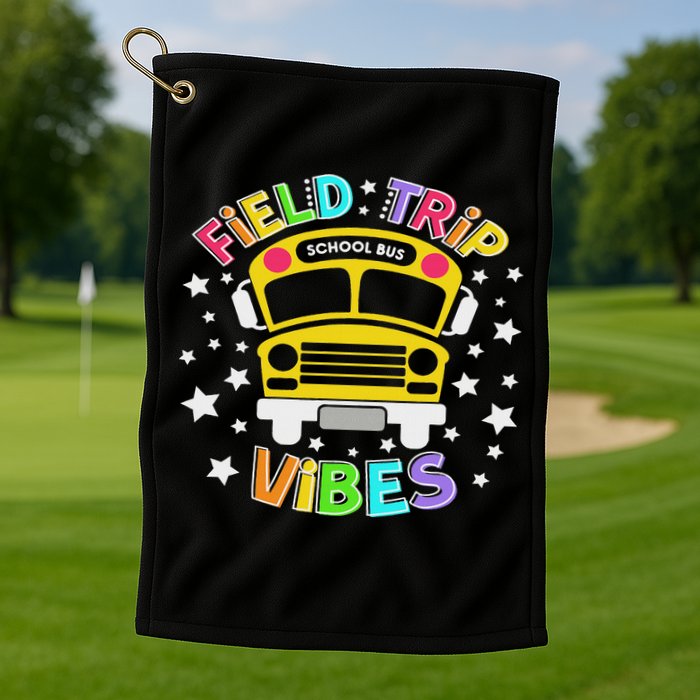 Field Trip Vibes Field Day School Bus Yellow Teacher Student Golf Towel