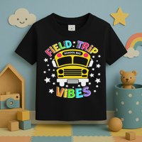 Field Trip Vibes Field Day School Bus Yellow Teacher Student Toddler T-Shirt
