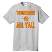 Funny Tennessee VS All Y'all Tall T-Shirt