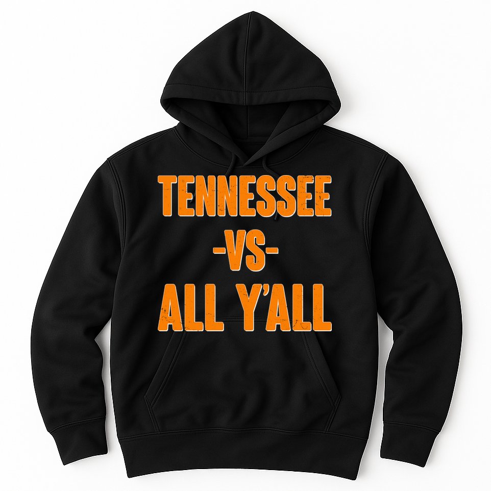 Funny Tennessee VS All Y'all Hoodie