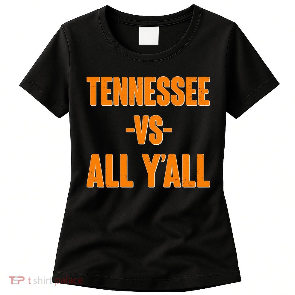 Funny Tennessee VS All Y'all Womens T-Shirt
