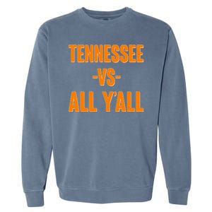 Funny Tennessee VS All Y'all Garment-Dyed Sweatshirt