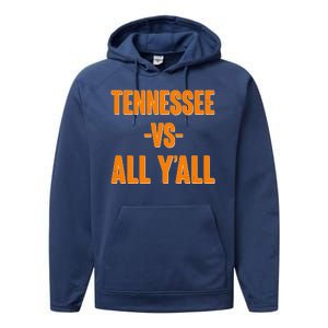 Funny Tennessee VS All Y'all Performance Fleece Hoodie