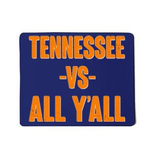 Funny Tennessee VS All Y'all Mousepad