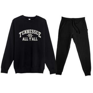 Funny Tennessee Vs All Yall Knoxville TN Orange Gift Premium Crewneck Sweatsuit Set