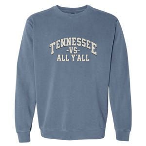 Funny Tennessee Vs All Yall Knoxville TN Orange Gift Garment-Dyed Sweatshirt