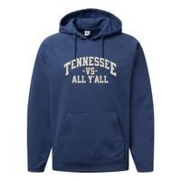 Funny Tennessee Vs All Yall Knoxville TN Orange Gift Performance Fleece Hoodie