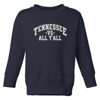 Funny Tennessee Vs All Yall Knoxville TN Orange Gift Toddler Sweatshirt