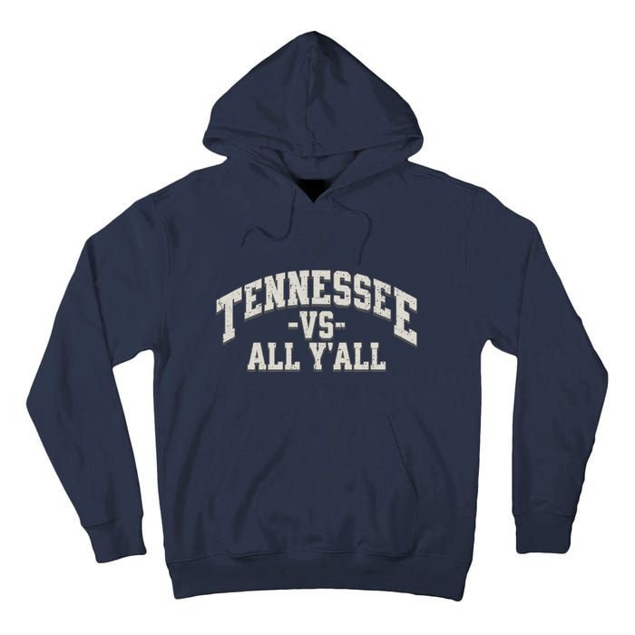 Funny Tennessee Vs All Yall Knoxville TN Orange Gift Tall Hoodie